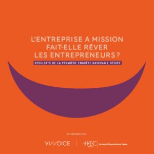 L'entreprise à mission fait-elle rêver les entrepreneurs français ?